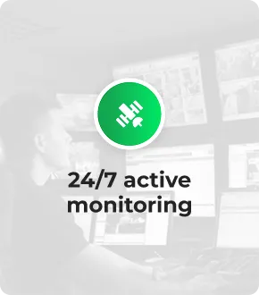 24/7 active monitoring